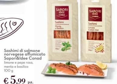 Offerta per Conad - Sapori&Idee Sashimi Di Salmone Norvegese Affumicato a 5,99€ in Conad