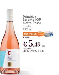 Offerta per Notte Rossa - Primitivo Salento IGP a 5,49€ in Conad