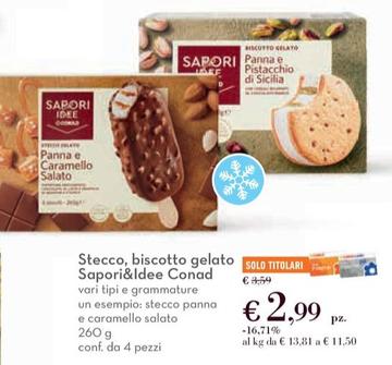 Offerta per Conad - Sapori&Idee Stecco, Biscotto Gelato a 2,99€ in Conad