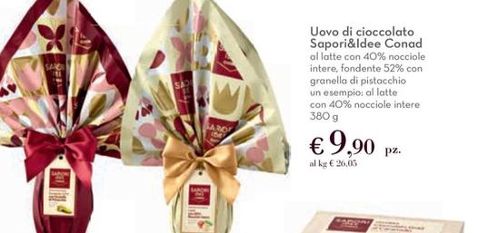 Offerta per Sapori&Idee - Uovo Di Cioccolato a 9,9€ in Conad City