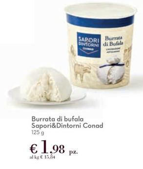 Offerta per Sapori&Dintorni - Burrata Di Bufala a 1,98€ in Conad City