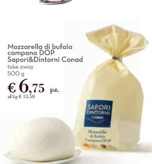 Offerta per Conad - Mozzarella Di Bufala Campana DOP Sapori&Dintorni a 6,75€ in Conad City