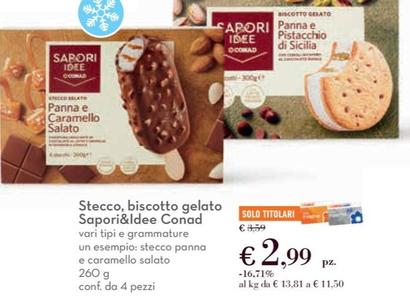 Offerta per Sapori&Idee - Stecco, Biscotto Gelato a 2,99€ in Conad City