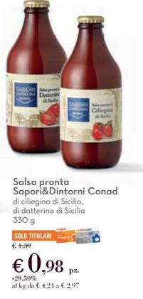 Offerta per Conad - Salsa Pronta Sapori&Dintorni Di Ciliegino Di Sicilia a 0,98€ in Conad City