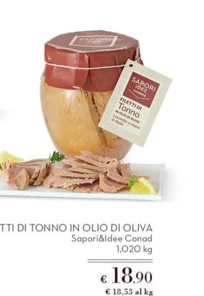 Offerta per Conad - Sapori&Idee Filetti Di Tonno In Olio Di Oliva a 18,9€ in Conad Superstore