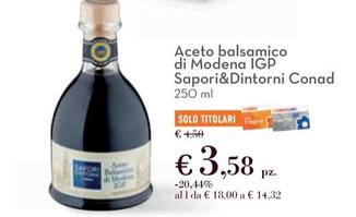 Offerta per Conad - Sapori&Dintorni Aceto Balsamico Di Modena IGP a 3,58€ in Conad Superstore