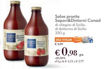 Offerta per Conad - Sapori&Dintorni Salsa Pronta a 0,98€ in Conad Superstore