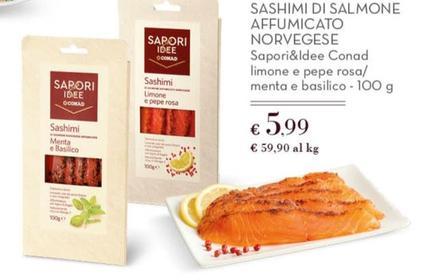 Offerta per  Sashimi Di Salmone Affumicato Norvegese  a 5,99€ in Conad Superstore