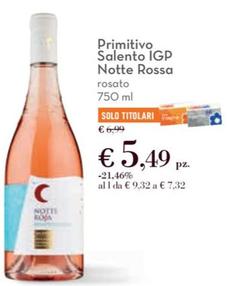 Offerta per Notte Rossa - Primitivo Salento IGP a 5,49€ in Spazio Conad