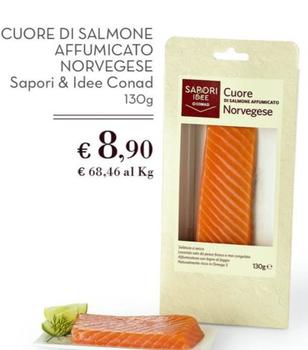 Offerta per Conad - Sapori & Idee Cuori Di Salmone Affumicato Norvegese a 8,9€ in Conad