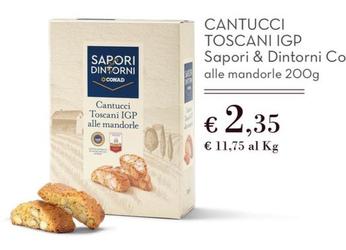 Offerta per Conad - Sapori & Dintorni Cantucci Toscani IGP a 2,35€ in Conad