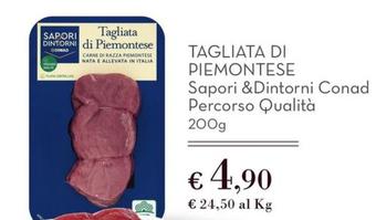 Offerta per Conad - Sapori & Dintorni Tagliata Di Piemontese a 4,9€ in Conad Superstore
