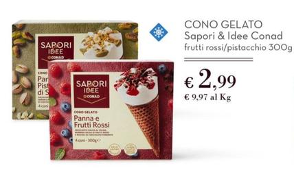 Offerta per Conad - Sapori & Idee Cono Gelato a 2,99€ in Conad Superstore