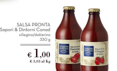 Offerta per Conad - Sapori & Dintorni Salsa Pronta a 1€ in Spazio Conad