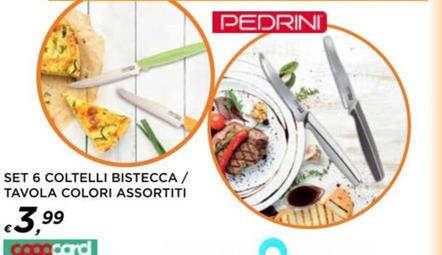 Offerta per Pedrini - Set 6 Coltelli Bistecca / Tavola Colori Assortiti a 3,99€ in Ipercoop