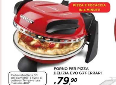 Offerta per G3 Ferrari - Forno Per Pizza Delizia Evo a 79,9€ in Ipercoop