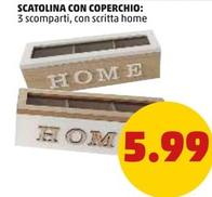 Offerta per Scatolina Con Coperchio a 5,99€ in PENNY