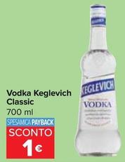Offerta per Keglevich - Vodka Classic a 1€ in Carrefour Express