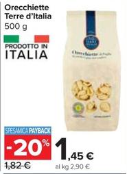 Offerta per Terre D'italia - Orecchiette a 1,45€ in Carrefour Express