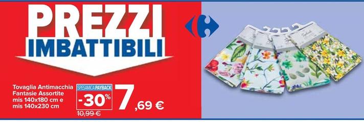 Offerta per Tovaglia Antimacchia Fantasie Assortite a 7,69€ in Carrefour Express