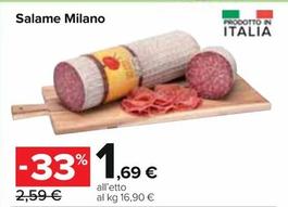 Offerta per Salame Milano a 1,69€ in Carrefour Express