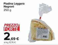 Offerta per Negroni - Piadina Leggera a 2,69€ in Carrefour Express