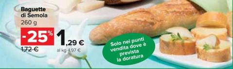 Offerta per Baguette Di Semola a 1,29€ in Carrefour Express