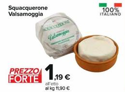 Offerta per Valsamoggia - Squacquerone a 1,19€ in Carrefour Express