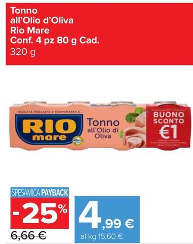 Offerta per Rio Mare - Tonno All'Olio D'Oliva a 4,99€ in Carrefour Express