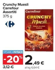 Offerta per Carrefour - Crunchy Muesli a 2,49€ in Carrefour Express