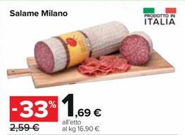 Offerta per Salame Milano a 1,69€ in Carrefour Express