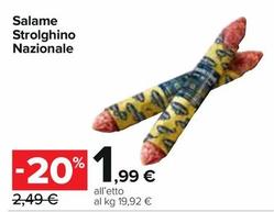 Offerta per Salame Strolghino Nazionale a 1,99€ in Carrefour Express