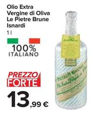 Offerta per Isnardi - Olio Extra Vergine Di Oliva Le Pietre Brune a 13,99€ in Carrefour Express