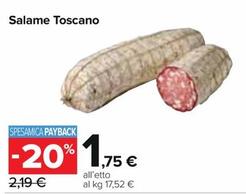Offerta per Salame Toscano a 1,75€ in Carrefour Express