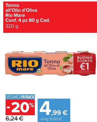 Offerta per Rio Mare - Tonno All'Olio D'Oliva a 4,99€ in Carrefour Express