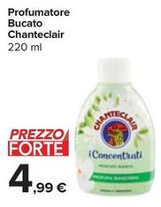 Offerta per Chanteclair - Profumatore Bucato a 4,99€ in Carrefour Express