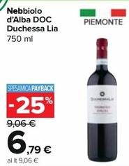Offerta per Duchessa Lia - Nebbiolo D'Alba DOC a 6,79€ in Carrefour Express