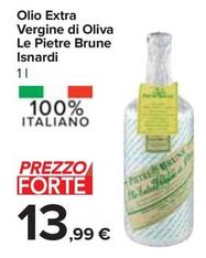 Offerta per Le Pietre Brune - Olio Extra Vergine Di Oliva Isnardi a 13,99€ in Carrefour Express