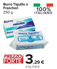 Offerta per Tigullio O Frascheri - Burro a 3,29€ in Carrefour Express