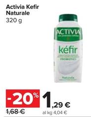 Offerta per Activia - Kefir Naturale a 1,29€ in Carrefour Express