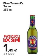 Offerta per Tennent's - Birra Super a 1,49€ in Carrefour Express