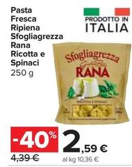 Offerta per Rana - Pasta Fresca Ripiena Sfogliagrezza Ricotta E Spinaci a 2,59€ in Carrefour Express