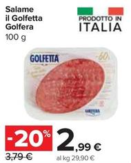 Offerta per Golfera - Salame Il Golfetta a 2,99€ in Carrefour Express