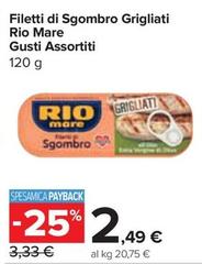 Offerta per Rio Mare - Filetti Di Sgombro Grigliati a 2,49€ in Carrefour Express