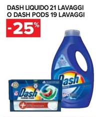 Offerta per Dash - Liquido 21 Lavaggi O Pods 19 Lavaggi in Carrefour Express