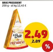 Offerta per Prèsident - Brie a 2,49€ in PENNY