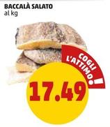 Offerta per Baccalà Salato a 17,49€ in PENNY