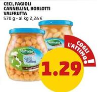 Offerta per Valfrutta - Ceci, Fagioli Cannellini, Borlotti a 1,29€ in PENNY