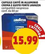 Offerta per Lavazza - Capsule Caffè In Alluminio Crema E Gusto Forte a 15,99€ in PENNY