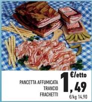 Offerta per Frachetti - Pancetta Affumicata Trancio a 1,49€ in Conad City